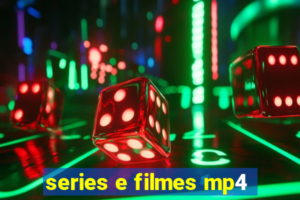 series e filmes mp4